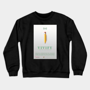 "Vivify" by Jeff Fontaine (Killingly High) Crewneck Sweatshirt